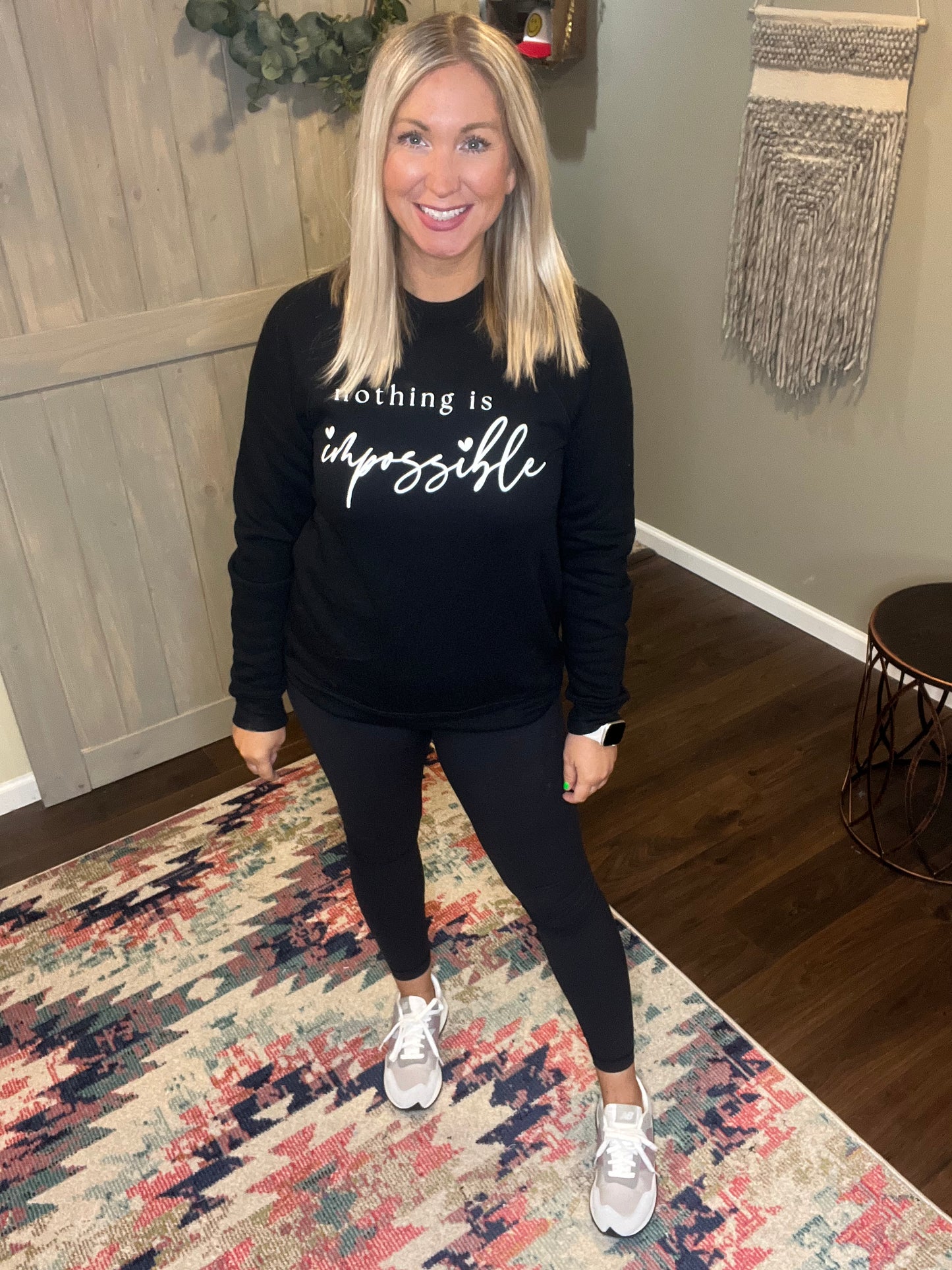 Nothing is Impossible Sweatshirt