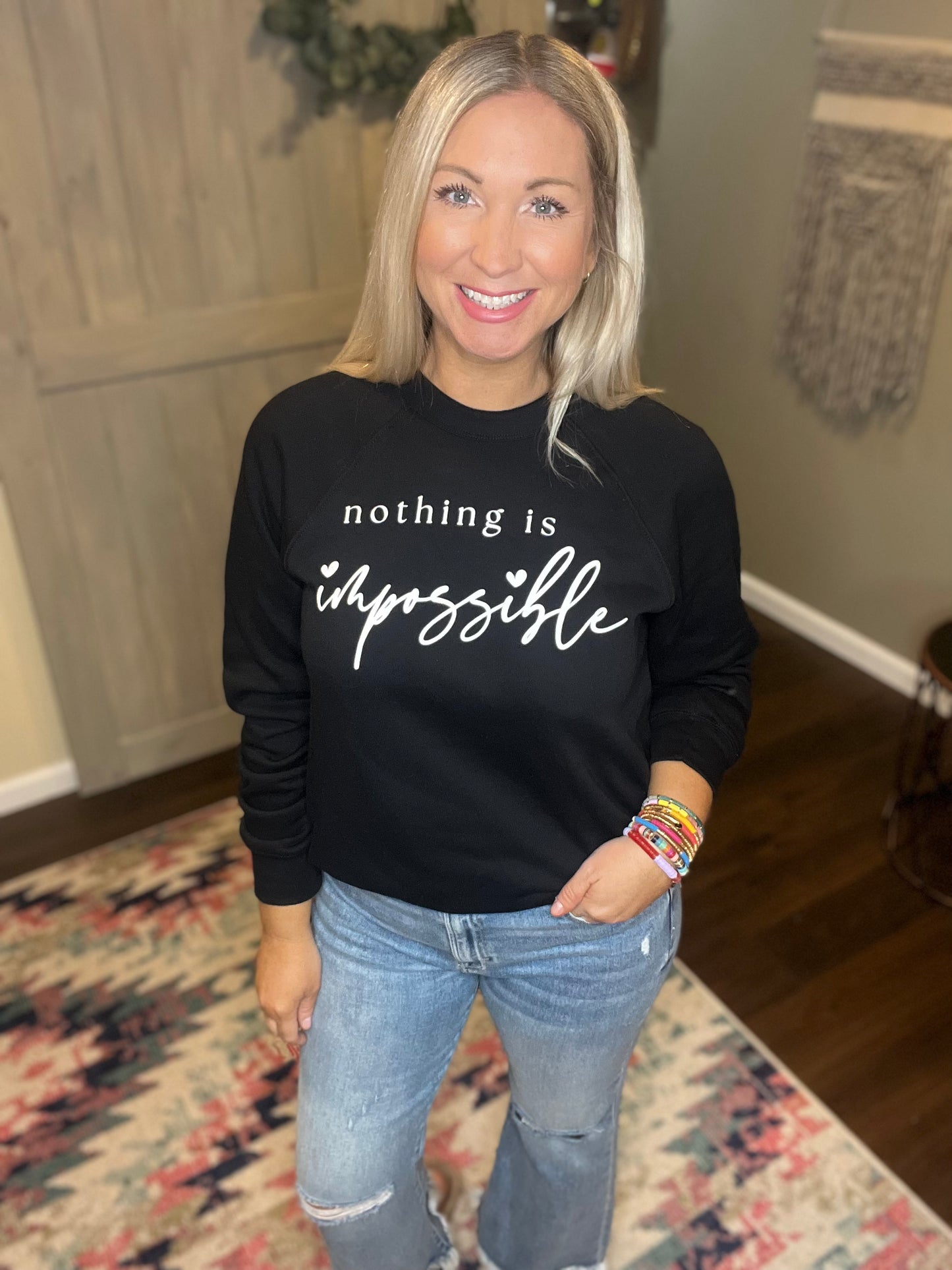 Nothing is Impossible Sweatshirt